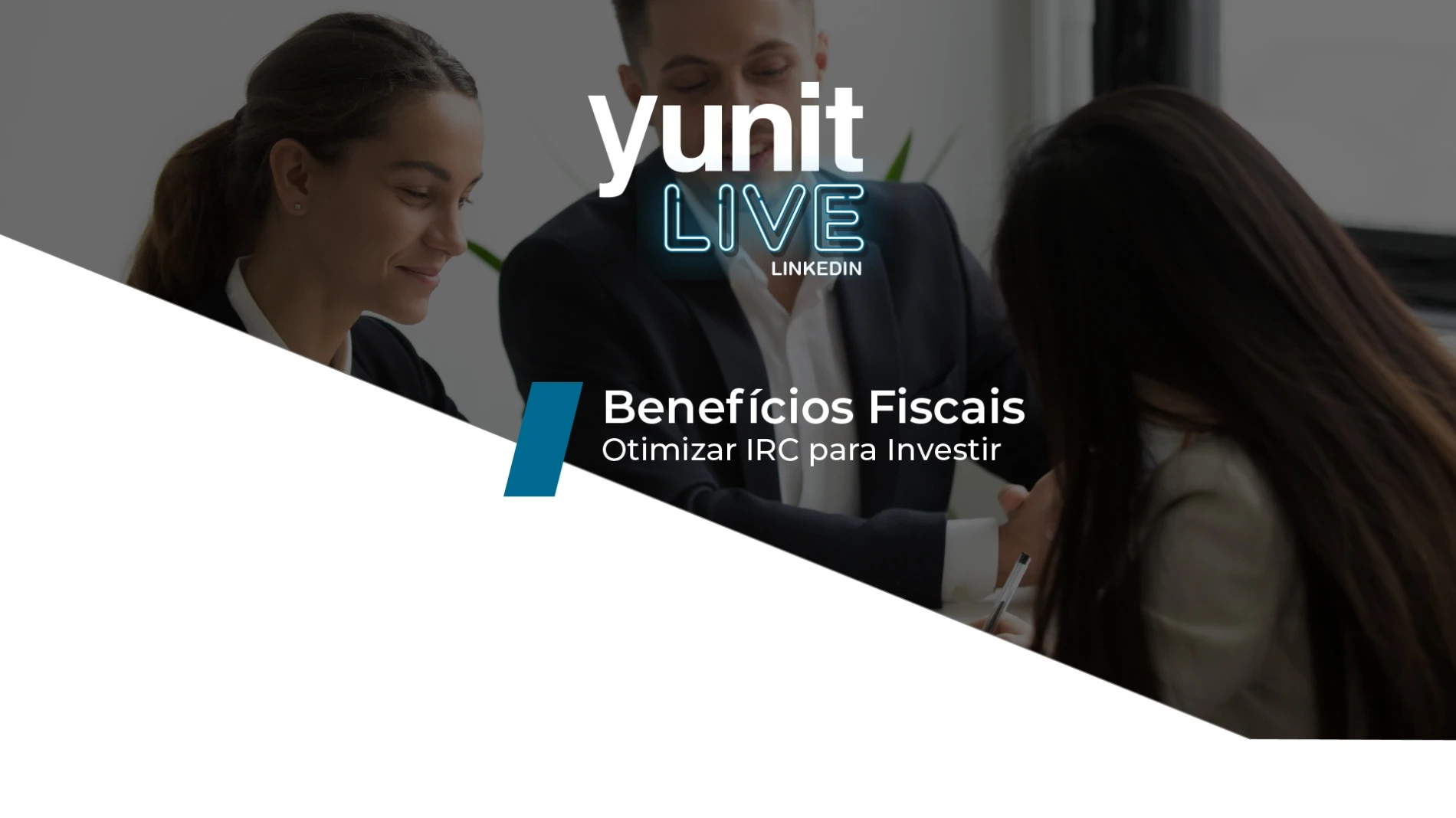 Linkedin Live Benefícios Fiscais | Otimizar para Investir 