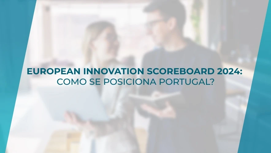 European Innovation Scoreboard 2024: Como se posiciona Portugal?