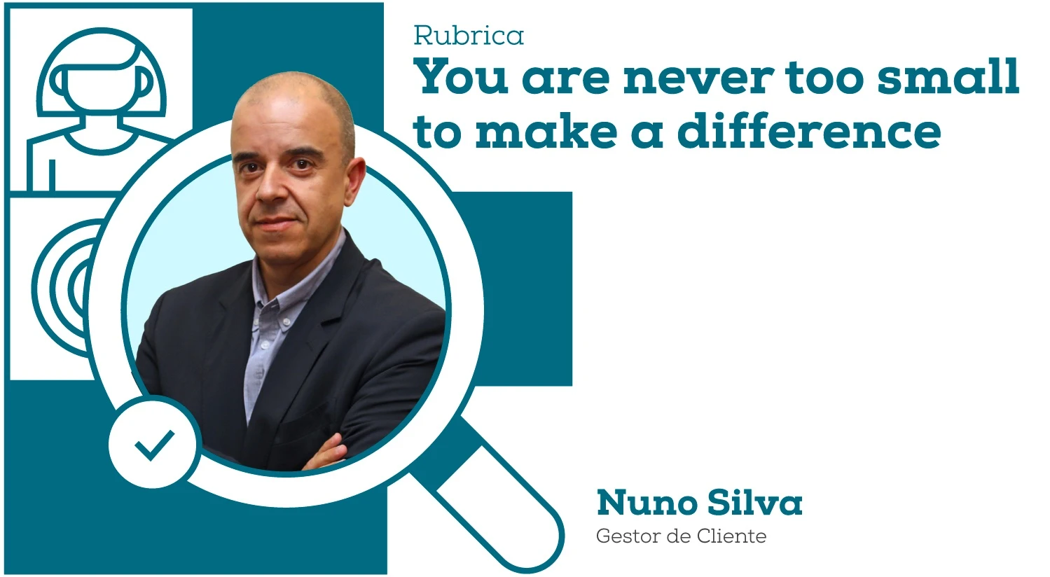 You are never too small to make a difference: Nuno Silva